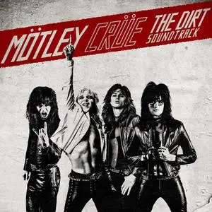 Mötley Crüe  - The Dirt Soundtrack (2019)