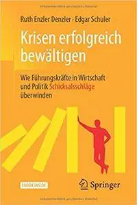 Krisen erfolgreich bewältigen: Wie Führungskräfte in Wirtschaft und Politik Schicksalsschläge überwinden