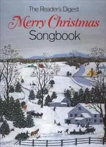 The Reader's Digest Merry Christmas Songbook - Spiral edition
