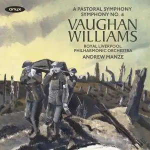 Royal Liverpool Philharmonic Orchestra & Andrew Manze - Vaughan Williams: Symphonies 3 & 4 (2017)
