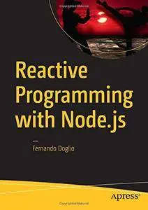 Reactive Programming with Node.js [Repost]