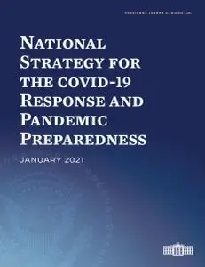 National Strategy for the COVID-19 Response and Pandemic Preparedness: January 2021