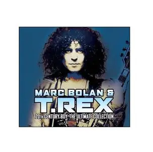 T.Rex - 20th Century Boy - The Ultimate Collection