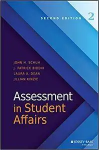 Assessment in Student Affairs: A Contemporary Look, 2nd edition
