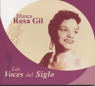 Blanca Rosa Gil  -  Las Voces del  Siglo (2006)