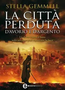 Stella Gemmell - La città perduta d'avorio e d'argento (Repost)