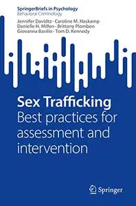 Sex Trafficking: Best Practices for Assessment and Intervention