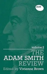 The Adam Smith Review Volume 2: 02