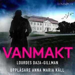 «Vanmakt» by Lourdes Daza-Gillman