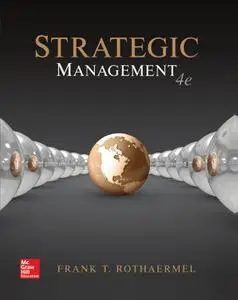 Strategic Management, 4th Edition