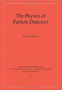 The Physics of Particle Detectors (Repost)