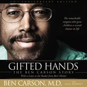 «Gifted Hands» by Cecil Murphey,Ben Carson, M.D.