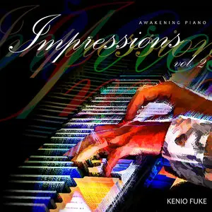 Kenio Fuke - Piano Impressions, Vol. 2 (2013)