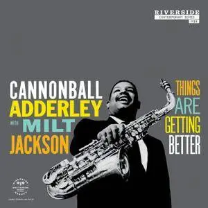 Cannonball Adderley with Milt Jackson - Things Are Getting Better (1959) [Reissue 2004] SACD ISO + DSD64 + Hi-Res FLAC