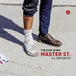 The Dam Jawn - Master St. (2023) [Official Digital Download]