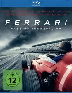 Ferrari: Race to Immortality (2017)