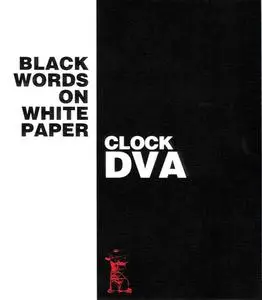 Clock DVA - Black Words On White Paper (EP) (1992) {Contempo}