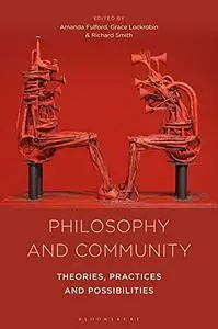 Philosophy and Community: Theories, Practices and Possibilities