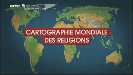 (Arte) Le dessous des cartes : Cartographie mondiale des religions (2011)