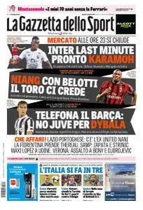 La Gazzetta dello Sport con edizioni locali - 31 Agosto 2017