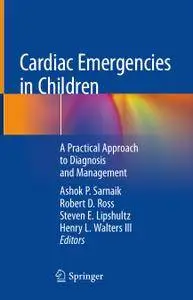 Cardiac Emergencies in Children: A Practical Approach to Diagnosis and Management