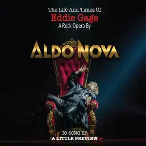 Aldo Nova - The Life and Times of Eddie Gage (2022)