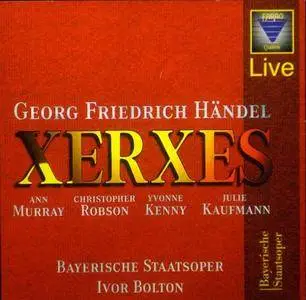 Ivor Bolton, Bavarian State Opera Orchestra - Händel: Xerxes (2005)