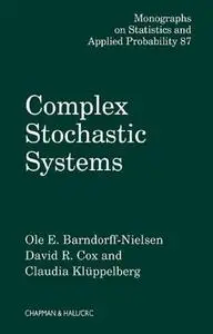 Complex Stochastic Systems