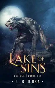 «Lake of Sins Box Set» by L.S. O'Dea