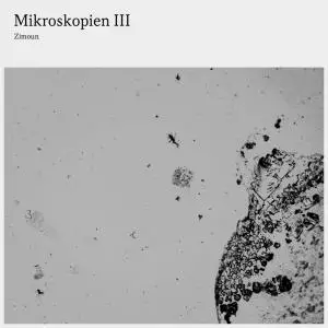 Zimoun - Mikroskopien III (2021) [Official Digital Download]