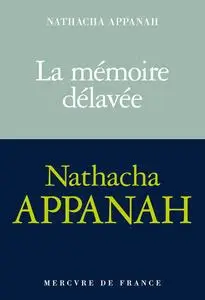 La mémoire délavée - Nathacha Appanah
