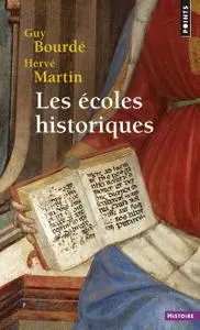 Guy Bourdé, Hervé Martin, "Les écoles historiques"