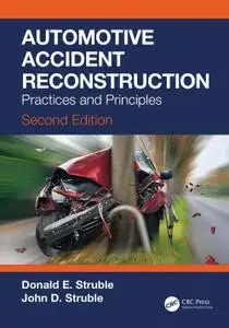 Automotive Accident Reconstruction: Practices and Principles, Second Edition (Instructor Resources)