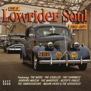 VA - This Is Lowrider Soul 1962-1970 (2019)