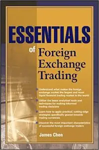 Essentials of Foreign Exchange Trading