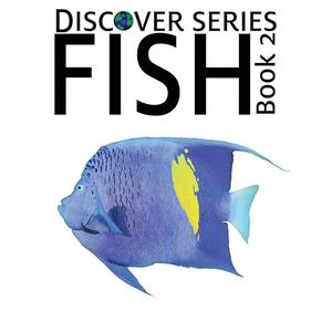 Fish Book 2: Discover Series Picture Book for Children