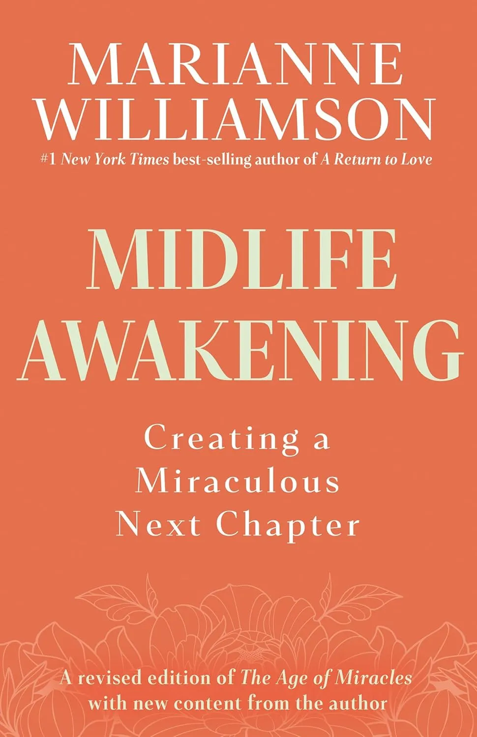 Midlife Awakening: Creating a Miraculous Next Chapter