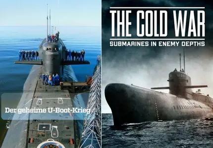 ZDF - The Cold War - Submarines: In Enemy Depths (2005)