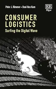 Consumer Logistics: Surfing the Digital Wave