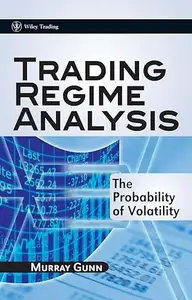 Trading Regime Analysis: The Probability of Volatility