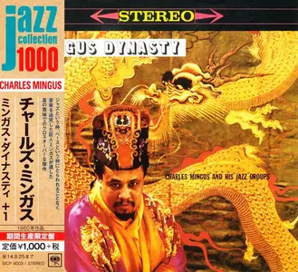 Charles Mingus and His Jazz Groups - Mingus Dynasty (1960) [Japanese Edition 2014] (Repost)