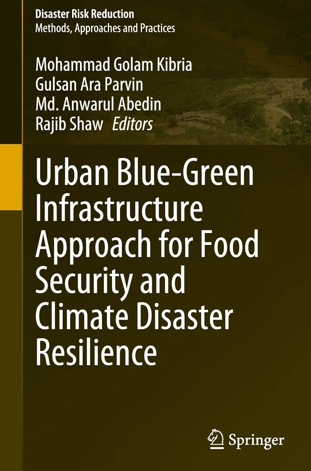 Urban Blue-Green Infrastructure Approach for Food Security and Climate Disaster Resilience