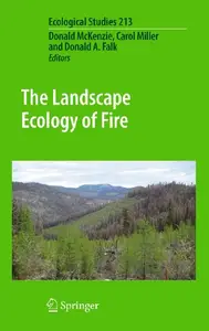 The Landscape Ecology of Fire