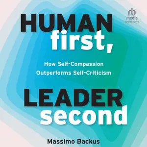 Human First, Leader Second