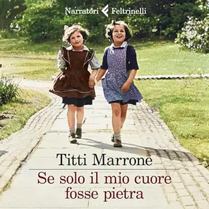 «Se solo il mio cuore fosse pietra» by Titti Marrone