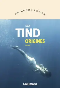 Eva Tind, "Origines"