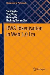 RWA Tokenisation in Web 3.0 Era