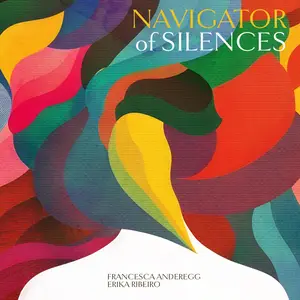 Francesca Anderegg - Navigator of Silences (2024) [Official Digital Download 24/96]