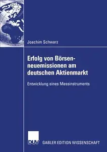 Erfolg von Börsenneuemissionen am deutschen Aktienmarkt: Entwicklung eines Messinstruments