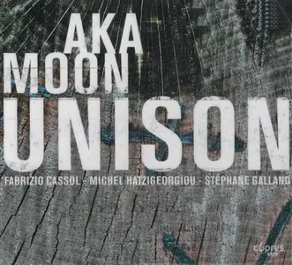 Aka Moon - Unison (2012) CD Rip